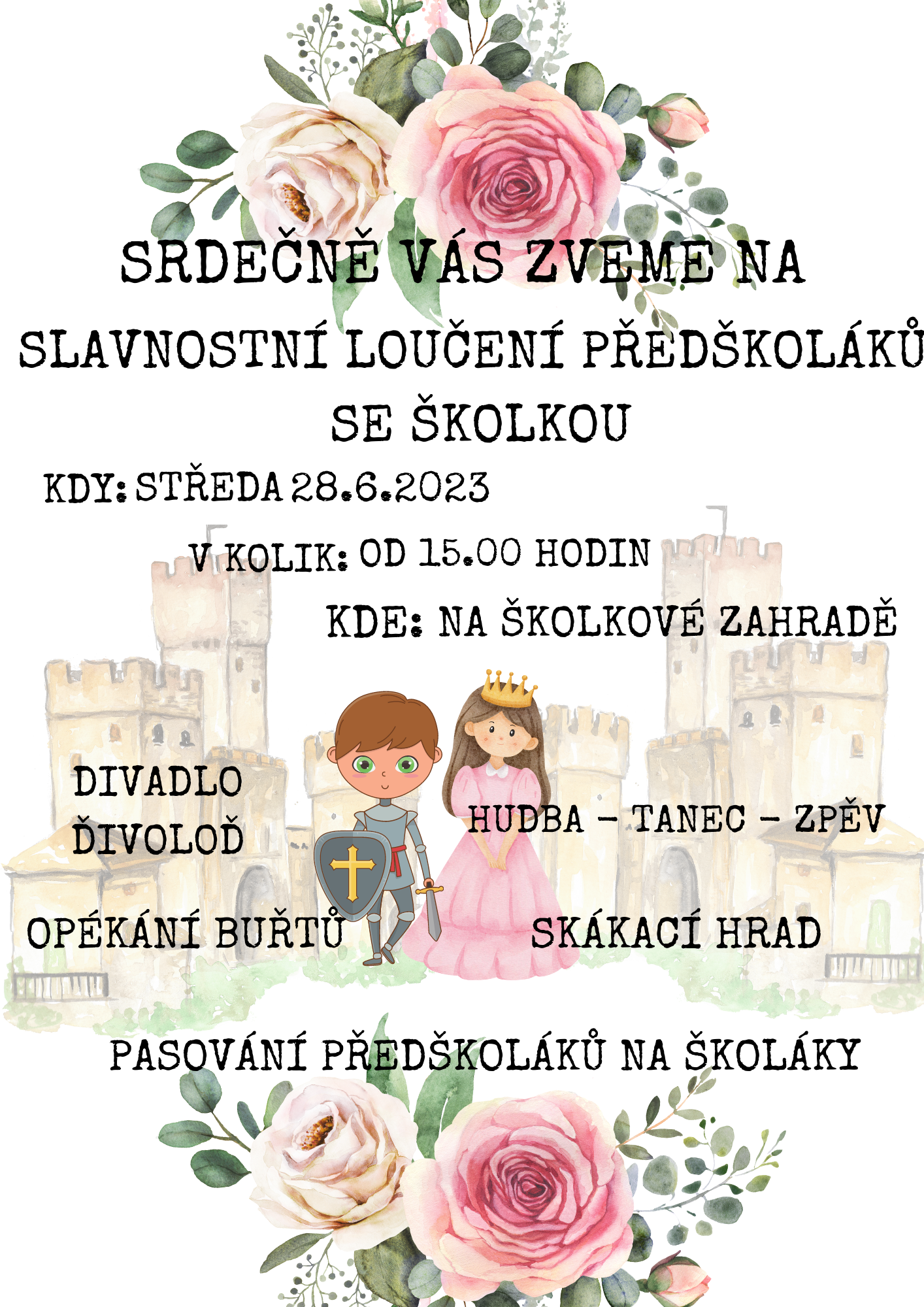 SLAVNOSTNÍ LOUČENÍ PŘEDŠKOLÁKŮ - CELOŠKOLKOVÁ AKCE