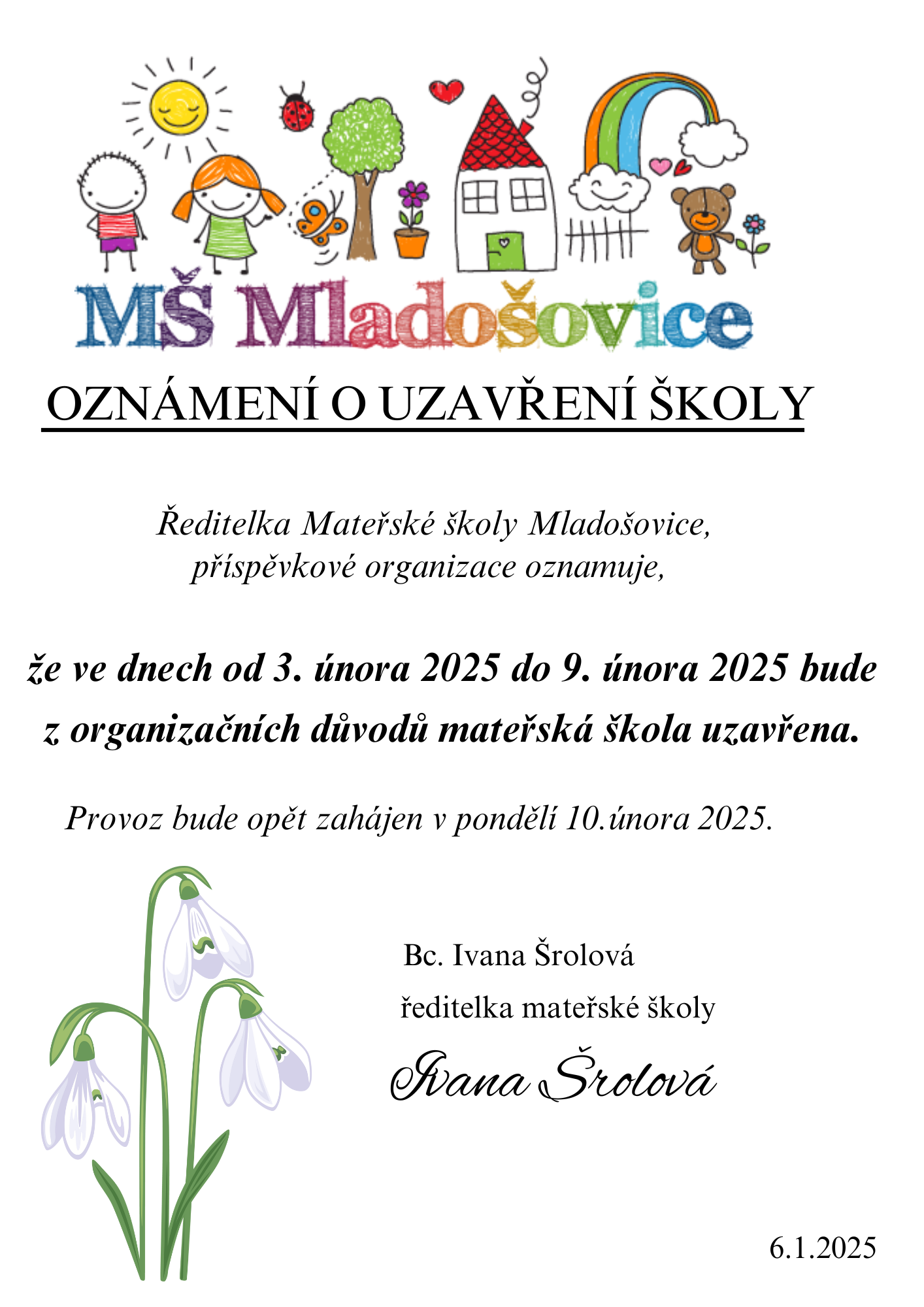 Informace o uzavření MŠ v době jarních prázdnin